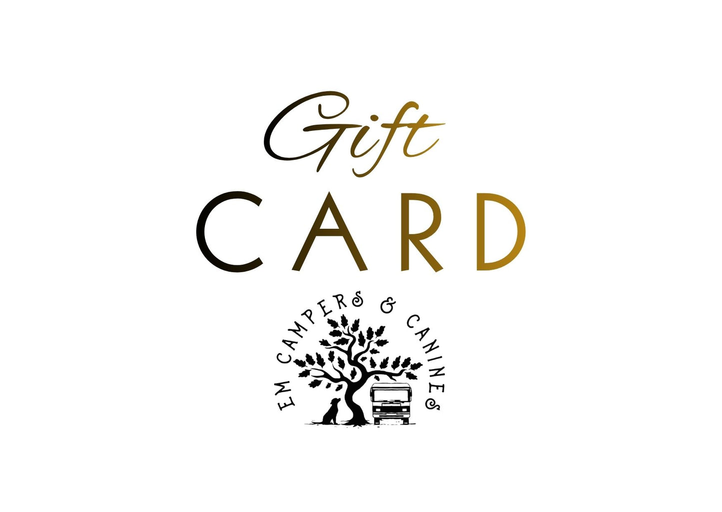 EM Campers and Canines e-Gift Card